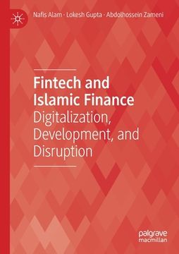 portada Fintech and Islamic Finance: Digitalization, Development and Disruption (in English)