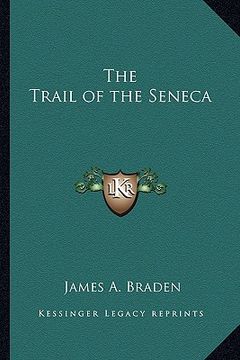 portada the trail of the seneca (en Inglés)