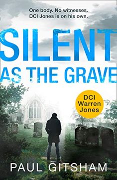 portada Silent as the Grave (Dci Warren Jones, Book 3) (in English)
