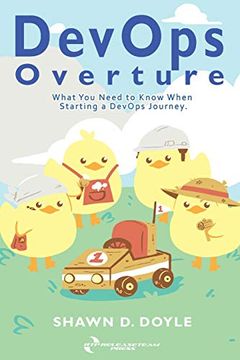 portada Devops Overture: What you Need to Know When Starting a Devops Journey (en Inglés)