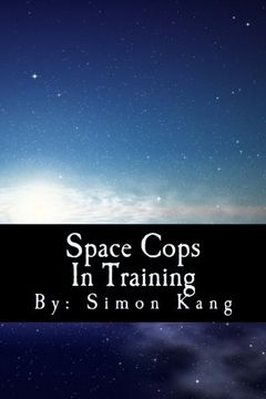 portada Space Cops In Training: This year, he's going where no cop has ever gone before!