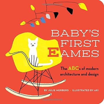 portada Baby's First Eames: From art Deco to Zaha Hadid (in English)