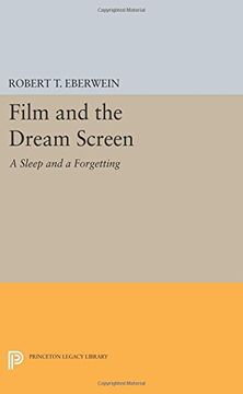 portada Film and the Dream Screen: A Sleep and a Forgetting (Princeton Legacy Library) (en Inglés)