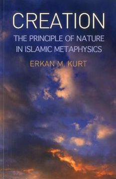 portada Creation: The Principle of Nature in Islamic Metaphysics