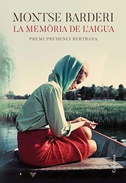 portada La Memòria de L'Aigua: Premi Prudenci Bertrana 2019 (Clàssica) (in Catalá)