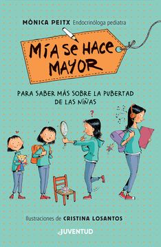 portada Mia se Hace Mayor (Ed. Arg. ) (in Spanish)