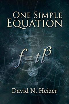 portada One Simple Equation: F=Tl3 (in English)