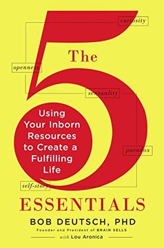 portada The 5 Essentials: Using Your Inborn Resources to Create a Fulfilling Life (en Inglés)
