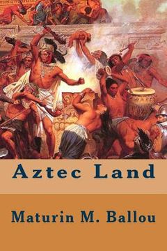 portada Aztec Land (en Inglés)