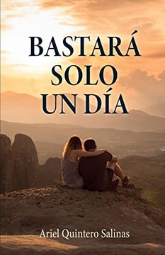 portada Bastará Solo un día (in Spanish)