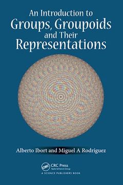 portada An Introduction to Groups, Groupoids and Their Representations 