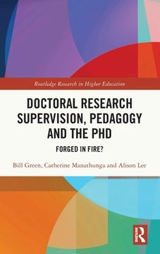 portada Doctoral Research Supervision, Pedagogy and the phd (Routledge Research in Higher Education) (en Inglés)
