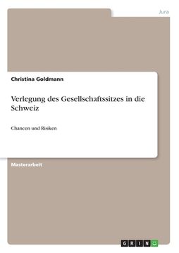 portada Verlegung des Gesellschaftssitzes in die Schweiz: Chancen und Risiken (in German)