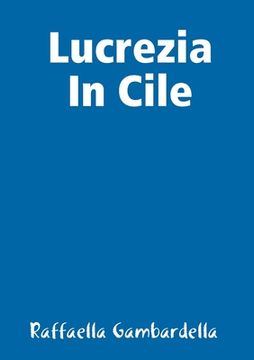 portada Lucrezia In Cile (en Italiano)