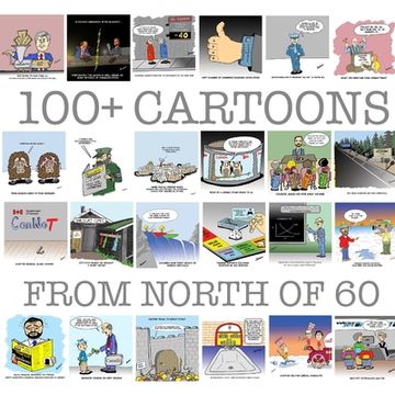 portada 100+ Cartoons from North of 60 (in English)