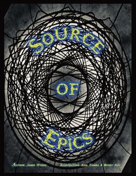 portada Source of Epics: 1st Edition 1st Printing (en Inglés)