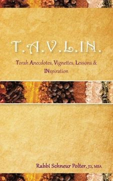 portada T.A.V.L.I.N: Torah Anecdotes, Vignettes, Lessons, Inspiration and sheer Nirvana