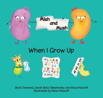 portada Mish & Mush: When i Grow up
