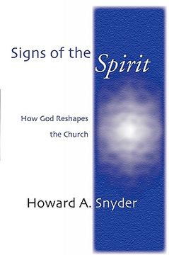 portada signs of the spirit: how god reshapes the church