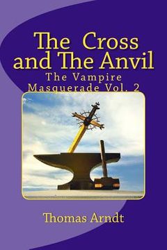 portada The Cross and the Anvil