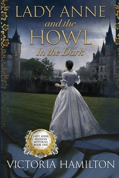 portada Lady Anne and the Howl in the Dark 