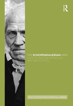 portada The Schopenhauerian Mind (Routledge Philosophical Minds) (in English)