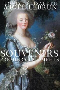 portada Souvenirs: Premiers triomphes (en Francés)