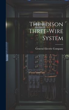 portada The Edison Three-wire System (en Inglés)