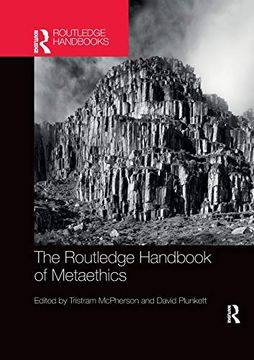 portada The Routledge Handbook of Metaethics (Routledge Handbooks in Philosophy) (en Inglés)