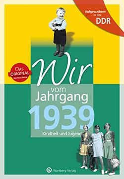 portada Aufgewachsen in der ddr - wir vom Jahrgang 1939 - Kindheit und Jugend (en Alemán)