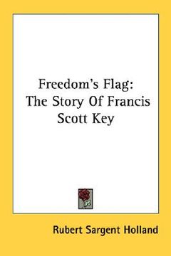 portada freedom's flag: the story of francis scott key (en Inglés)