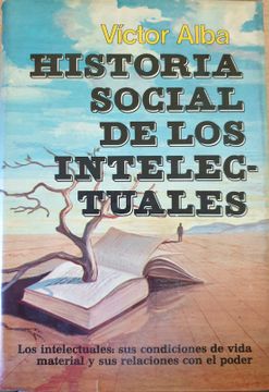 portada Historia Social de los Intelectuales.