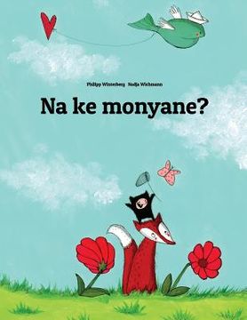 portada Na ke monyane?: Children's Picture Book (Sesotho [South Africa]/Southern Sotho Edition) (en Serbio)