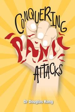 portada Conquering Panic Attacks (en Inglés)