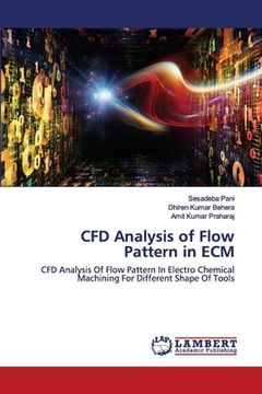 portada CFD Analysis of Flow Pattern in ECM (en Inglés)