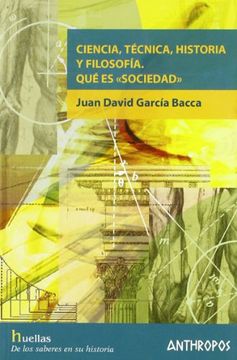 portada Ciencia, Técnica, Historia y Filosofía. Qué es "Sociedad" (in Spanish)