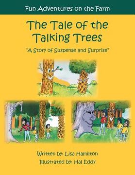 portada the tale of the talking trees: the tale of the talking trees "a story of suspense and surprise" (en Inglés)