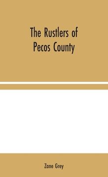 portada The Rustlers of Pecos County (en Inglés)