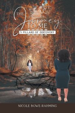 portada The Journey to Me: Five Pillars of Discovery