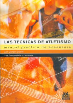 portada Las Técnicas de Atletismo: Manual Práctico de Enseñanza