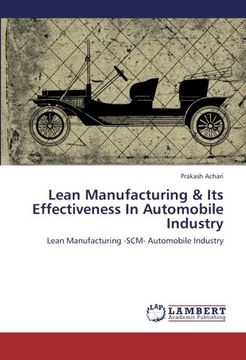 portada Lean Manufacturing & Its Effectiveness In Automobile Industry: Lean Manufacturing -SCM- Automobile Industry