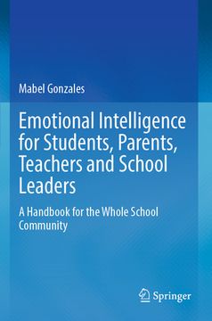 portada Emotional Intelligence for Students, Parents, Teachers and School Leaders: A Handbook for the Whole School Community (in English)