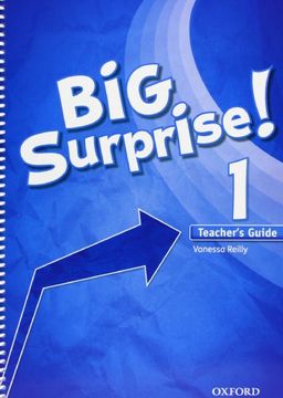 portada Big Surprise 1: Teacher's Guide - 9780194516327 (in Spanish)