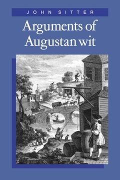 portada Arguments of Augustan wit (Cambridge Studies in Eighteenth-Century English Literature and Thought) (en Inglés)