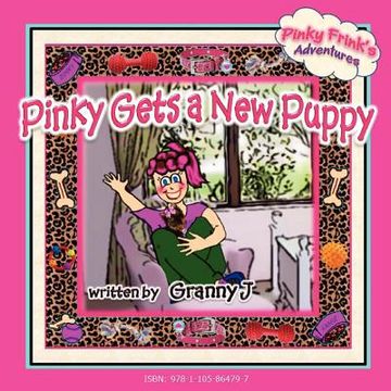 portada pinky gets a new puppy: pinky frink's adventures (en Inglés)