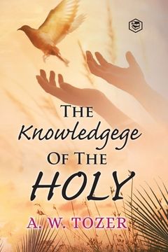 portada The Knowledge of the holy (in English)