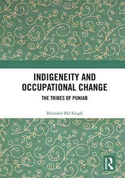 portada Indigeneity and Occupational Change: The Tribes of Punjab (en Inglés)