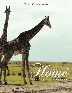 portada close to home: the african savannah (en Inglés)