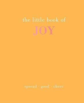 portada The Little Book of Joy: Spread Good Cheer 
