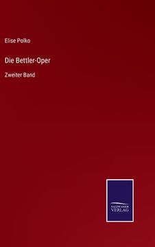 portada Die Bettler-Oper: Zweiter Band (in German)